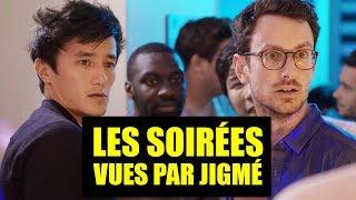 LES SOIRÉES : VUES PAR JIGMÉ