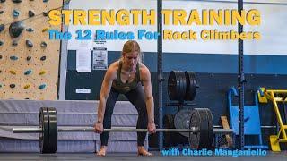 Strength Training for Climbers is FOUNDATIONAL | 12 Rules for Successful Programs