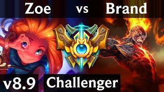 ZOE vs BRAND (MID) ~ Legendary, KDA 25/3/6 ~ NA Challenger ~ Patch 8.9