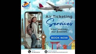 Air Ticketing Services ️ Experience seamless ticketing with us