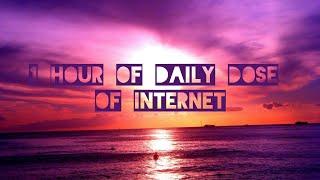 1 HOUR OF DAILY DOSE OF INTERNET 2021 NEW