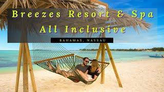 Breezes Resort & Spa All Inclusive, Bahamas, Nassau