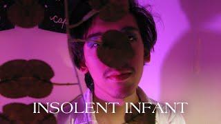 Insolent Infant (Official Audio)