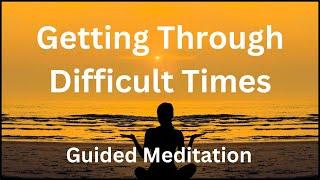 Meditation for Challenging Times