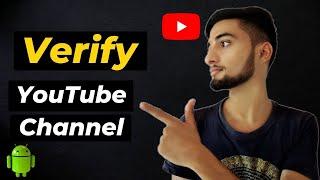 How to verify YouTube account || Verify YouTube channel on mobile || Verify youtube account 2021