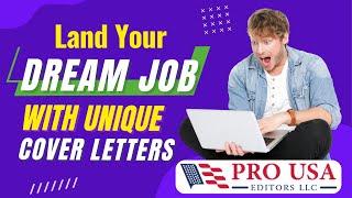 Get hired faster - Land more Interviews - Cover Letters Editing at Pro USA Editors LLC