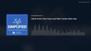 S2E16 Protect Your Senses and Other Garden Safety Tips