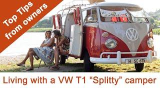 VW T1 "Splitty" Campervans | What they're REALLY like to live with