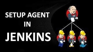 SETUP SLAVE AGENT IN JENKINS