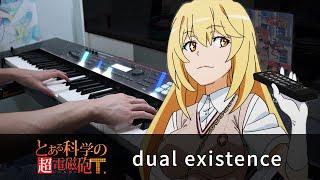 A Certain Scientific Railgun T OP2「dual existence」Piano Cover