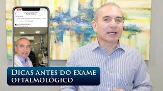 Dicas Antes do Exame Oftalmológico