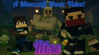 «Rise»-A Minecraft Music Video!(Song By:League of Legends)(Minecraft Animation)