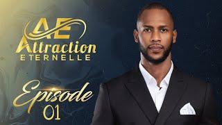 Attraction Eternelle  - Episode 1 - VOSTFR