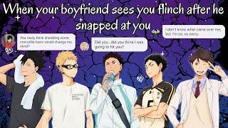 Haikyuu boys react to y/n flinching after they snap a her