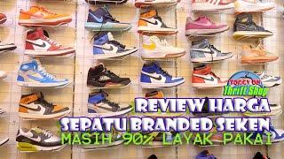 REVIEW HARGA SNEAKERS/SEPATU BRANDED THRIFT STORE DI PASAR SENEN JAKARTA