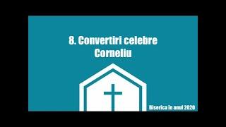 Biserica in 2020: 8. Convertiri celebre: Corneliu - Ieremia Rusu