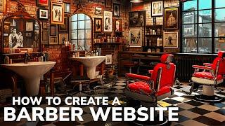 How to Create a STUNNING Barber Website...