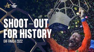 Penalty SHOOT-OUT FOR HISTORY! - Barça win their 10th EHF Champions League | EHF FINAL4 MEN 2022
