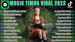 Lagu Timur Indonesia Full Album 2023 TERBAIK ~ Lagu Ambon Terbaru Dan Terpopuler 2023 Viral Tiktok