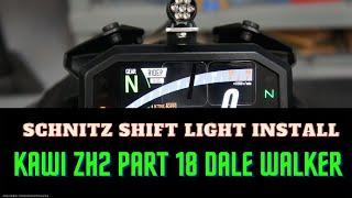 Schnitz Shift light Install, Kawi ZH2 Part 18 Dale Walker Holeshot