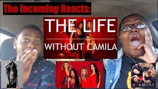 FIFTH HARMONY - THE LIFE WITH OUT CAMILA REACTION