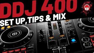 DDJ 400 Tips and DJ Mix