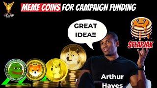  Meme Coin Supercycle Arthur Hayes Memecoin Prediction on politics Altcoins & PancakeSwap