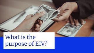 What is the purpose of EIV?