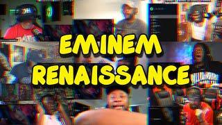 Eminem - Renaissance | UNCUT REACTION MASHUP