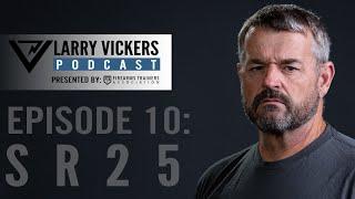 Larry Vickers Podcast Ep.10: Knights Armament SR-25 Presented by Firearms Trainers Association