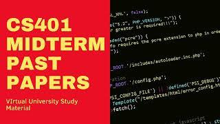 CS401 Midterm Past Papers