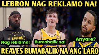 Lebron Nagreklamo sa NBA | Austin Reaves bumabalik na ang laruan