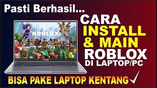 Cara Download dan Install Roblox di Laptop/PC | Bermain Game Roblox di Laptop