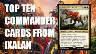 Top Ten MTG: Best Commander Cards from Ixalan