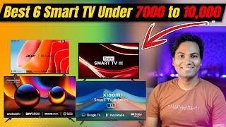 Best 32 inch Smart TV 2023 under 7K to 10K  | Amazon & Flipkart  Best 32 Inch Smart TV Under 10000