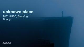 MITUJURO, Runn!ng Bunny - unknown place (Official Audio)