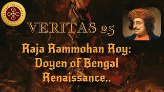 Raja Rammohan Roy: Doyen of Bengal Renaissance..