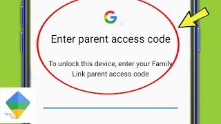 Google Family Link | How to Enter Parent access Code for unlock the device