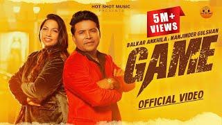 Game (Official Video) - Balkar Ankhila | Manjinder Gulshan | Sidhu Moosewala| Punjabi Song  2024