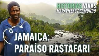 Jamaica: playas, montañas, selvas y cultura rastafari. | Historias Vivas | Documental HD