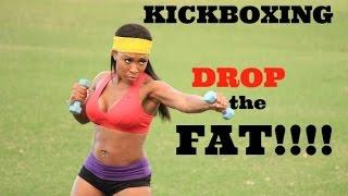 Kickboxing with Keaira LaShae (DROP THE FAT!!)