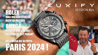 Neue Omega Seamaster Bond? Olympia Paris 2024! Macht Rolex alles richtig? Ponant Le Bougainville!