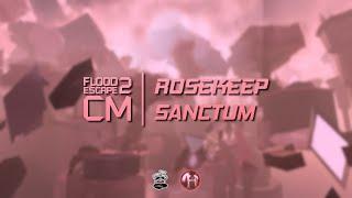 FE2CM | Rosekeep Sanctum