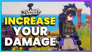 How to Maximize Your Damage! | Tower of Fantasy Guide