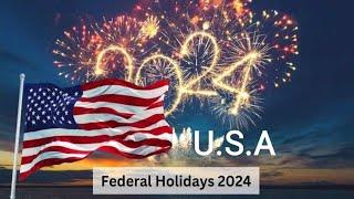 List of Official Federal Holidays 2024 | New Year 2024 | USA  Holidays