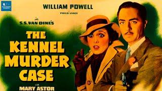 The Kennel Murder Case (1933) | Full Movie | William Powell, Mary Astor, Eugene Pallette