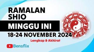 RAMALAN SHIO MINGGU INI, 18-24 NOVEMBER 2024 - Lengkap & Akurat