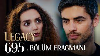 Emanet 695. Bölüm Fragmanı | Legacy Episode 695 Promo