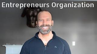 Entrepreneurs Organization, EOA & Why You Need a Tribe