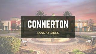 Connerton | Land 'O Lakes Neighborhood Overview